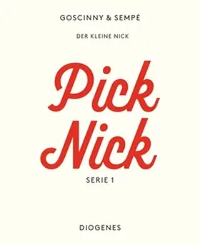 Goscinny / Sempé | WWS PickNick Serie 1 Der kleine Nick 1 - 8 | Buch | 978-3-257-25113-5 | www.sack.de