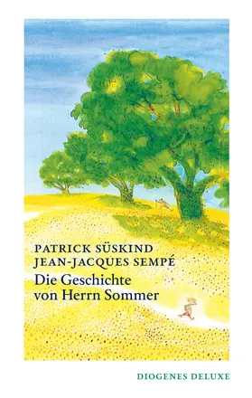 Süskind / Sempé | Die Geschichte von Herrn Sommer | Buch | 978-3-257-26130-1 | www.sack.de