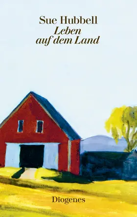 Hubbell |  Leben auf dem Land | Buch |  Sack Fachmedien