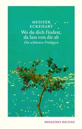 Eckehart |  Wo du dich findest, da lass von dir ab | Buch |  Sack Fachmedien