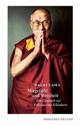Dalai Lama |  Mitgefühl und Weisheit | Buch |  Sack Fachmedien