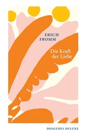 Fromm / Funk |  Die Kraft der Liebe | Buch |  Sack Fachmedien