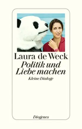 Weck | Politik und Liebe machen | Buch | 978-3-257-30038-3 | www.sack.de