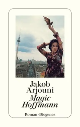 Arjouni | Magic Hoffmann | E-Book | www.sack.de