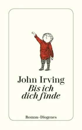 Irving | Bis ich dich finde | E-Book | www.sack.de
