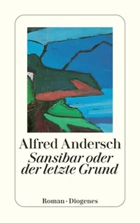 Andersch |  Sansibar oder der letzte Grund | eBook | Sack Fachmedien
