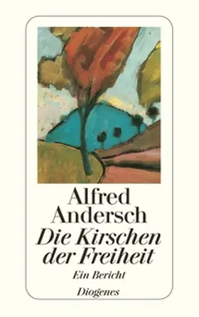 Andersch |  Die Kirschen der Freiheit | eBook | Sack Fachmedien