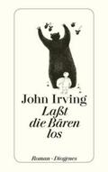 Irving |  Laßt die Bären los! | eBook | Sack Fachmedien