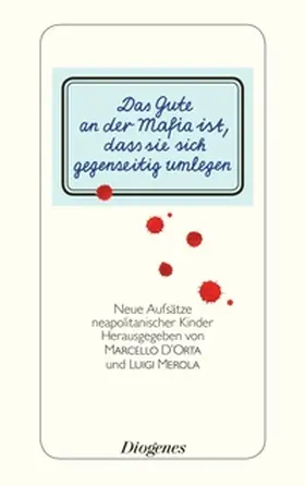 D'Orta / Merola |  Das Gute an der Mafia ist, dass sie sich gegenseitig umlegen | eBook | Sack Fachmedien