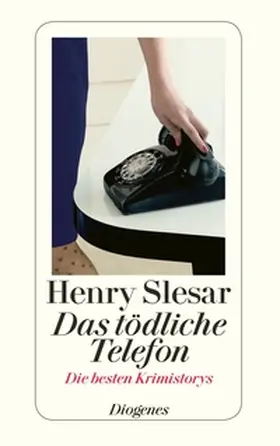 Slesar |  Das tödliche Telefon | eBook | Sack Fachmedien