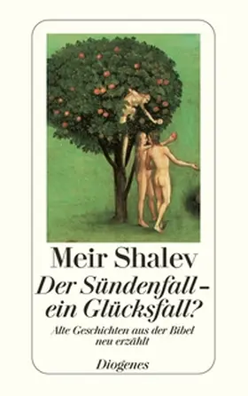 Shalev |  Der Sündenfall – ein Glücksfall? | eBook | Sack Fachmedien