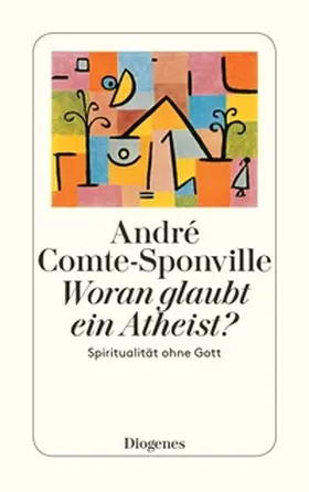 Comte-Sponville | Woran glaubt ein Atheist? | E-Book | www.sack.de