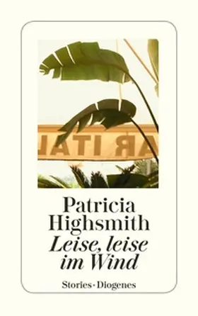 Highsmith / Ingendaay |  Leise, leise im Wind | eBook | Sack Fachmedien