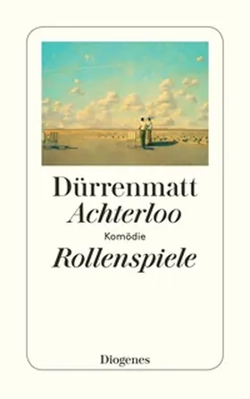 Dürrenmatt |  Achterloo I / Rollenspiele / Achterloo IV | eBook | Sack Fachmedien