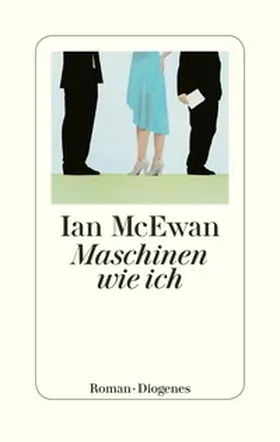 McEwan |  Maschinen wie ich | eBook | Sack Fachmedien