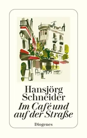 Schneider |  Im Café und auf der Straße | eBook | Sack Fachmedien