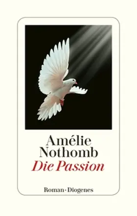 Nothomb | Die Passion | E-Book | www.sack.de