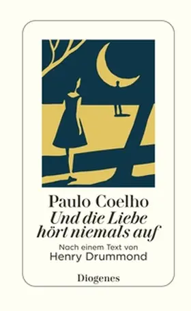 Coelho |  Und die Liebe hört niemals auf | eBook | Sack Fachmedien