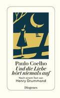 Coelho |  Und die Liebe hört niemals auf | eBook | Sack Fachmedien