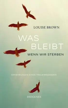 Brown |  Was bleibt, wenn wir sterben | eBook | Sack Fachmedien