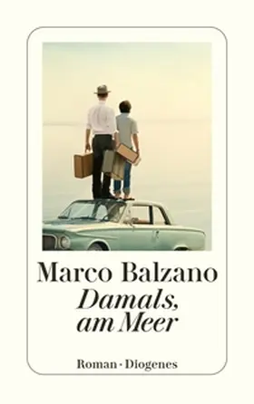 Balzano | Damals, am Meer | E-Book | www.sack.de