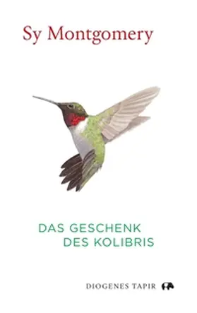 Montgomery |  Das Geschenk des Kolibris | eBook | Sack Fachmedien
