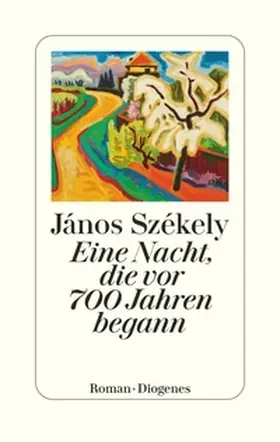 Székely |  Eine Nacht, die vor 700 Jahren begann | eBook | Sack Fachmedien
