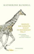 Rundell |  Warum die Giraffe nicht in Ohnmacht fällt | eBook | Sack Fachmedien