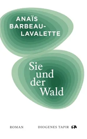Barbeau-Lavalette |  Sie und der Wald | eBook | Sack Fachmedien