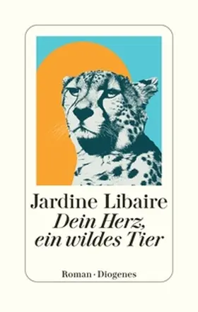 Libaire |  Dein Herz, ein wildes Tier | eBook | Sack Fachmedien