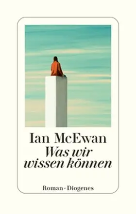 McEwan |  Was wir wissen können | eBook | Sack Fachmedien