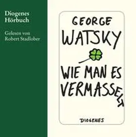 Watsky | Wie man es vermasselt | Sonstiges | 978-3-257-69307-2 | sack.de