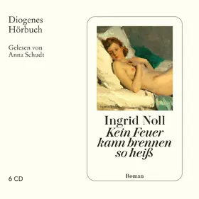 Noll | Kein Feuer kann brennen so heiß | Sonstiges | 978-3-257-80427-0 | www.sack.de