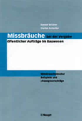 Bircher / Scherler | Missbräuche bei der Vergabe öffentlicher Bauaufträge | Buch | 978-3-258-06308-9 | sack.de