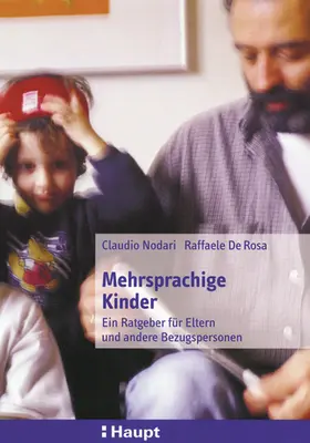 DeRosa / Nodari / De Rosa |  Mehrsprachige Kinder | Buch |  Sack Fachmedien