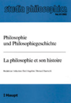 Angehrn / Baertschi | Philosophie und Philosophiegeschichte/ La philosophie et son histoire | Buch | 978-3-258-06547-2 | sack.de