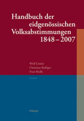 Linder / Bolliger / Rielle |  Handbuch der eidgenössischen Volksabstimmungen 1848 - 2007 | Buch |  Sack Fachmedien