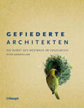 Goodfellow |  Gefiederte Architekten | Buch |  Sack Fachmedien