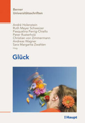 Meyer Schweizer / Holenstein / Rusterholz |  Glück | Buch |  Sack Fachmedien