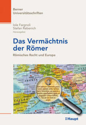 Fargnoli / Rebenich |  Das Vermächtnis der Römer | Buch |  Sack Fachmedien