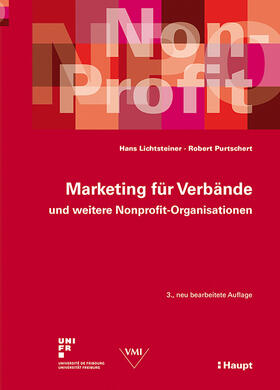 Lichtsteiner / Purtschert |  Marketing für Verbände und weitere Nonprofit-Organisationen | Buch |  Sack Fachmedien