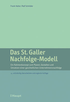 Halter / Schröder |  Das St. Galler Nachfolge-Modell | Buch |  Sack Fachmedien