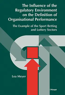 Meyer |  The Influence of the Regulatory Environment on the Definition of Organisational Performance | Buch |  Sack Fachmedien