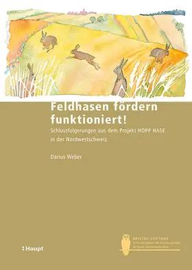Weber |  Feldhasen fördern funktioniert! | Buch |  Sack Fachmedien