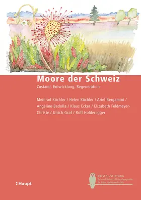 Küchler / Bergamini / Bedolla |  Moore der Schweiz | Buch |  Sack Fachmedien