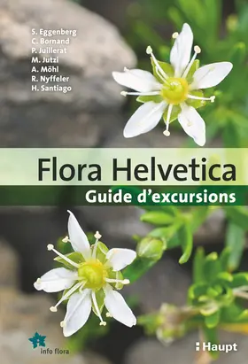 Info Flora / Eggenberg / Bornand |  Flora Helvetica - Guide d'excursions | Buch |  Sack Fachmedien