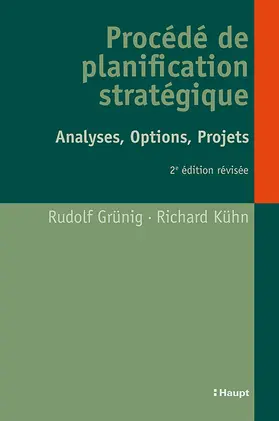 Grünig / Kühn |  Procédé de planification stratégique | Buch |  Sack Fachmedien