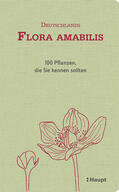 Möhl |  Deutschlands Flora amabilis | Buch |  Sack Fachmedien