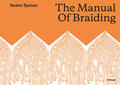 Speiser |  The Manual of Braiding | Buch |  Sack Fachmedien