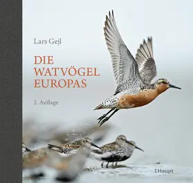 Gejl |  Die Watvögel Europas | Buch |  Sack Fachmedien